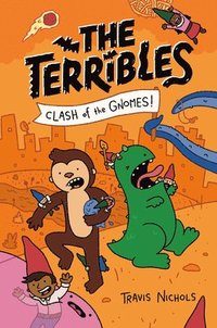 bokomslag The Terribles #3: Clash of the Gnomes!