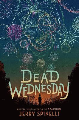 Jerry Spinelli - Dead Wednesday, Häftad