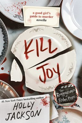 Kill Joy: A Good Girl's Guide to Murder Novella 1