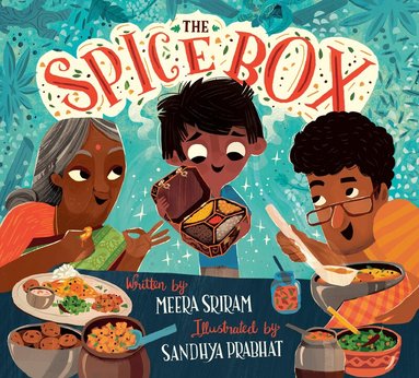 Meera Sriram, Sandhya Prabhat - Spice Box, Inbunden