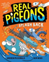 bokomslag Real Pigeons Splash Back (Book 4)