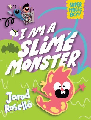 bokomslag Super Magic Boy: I Am a Slime Monster
