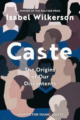 Caste (Adapted for Young Adults) 1