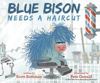 bokomslag Blue Bison Needs a Haircut