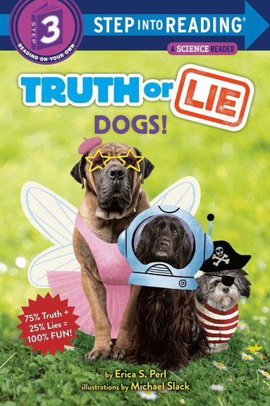 Erica S. Perl, Michael Slack - Truth or Lie: Dogs!, Häftad