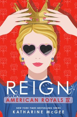 bokomslag American Royals IV: Reign