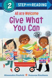 bokomslag Give What You Can (an All Are Welcome Early Reader)