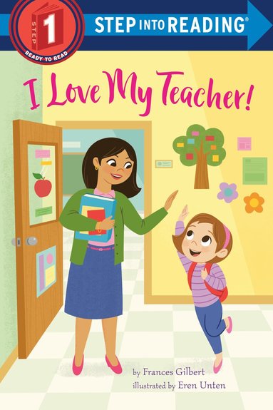 Frances Gilbert, Eren Unten - I Love My Teacher!, Häftad