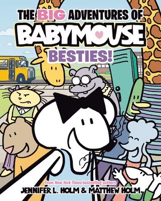 The Big Adventures of Babymouse: Besties! (Book 2): (A Graphic Novel) 1