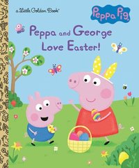 bokomslag Peppa and George Love Easter! (Peppa Pig)
