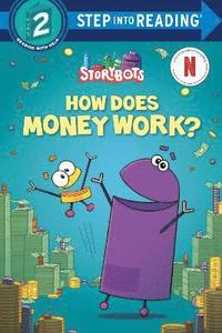 bokomslag How Does Money Work?: (StoryBots)