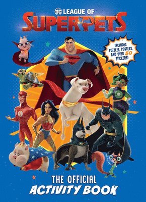 DC League of Super-Pets: The Official Activity Book (DC League of Super-Pets Movie): Includes Puzzles, Posters, and Over 30 Stickers! 1