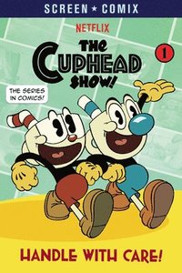 bokomslag Handle with Care! (The Cuphead Show!)