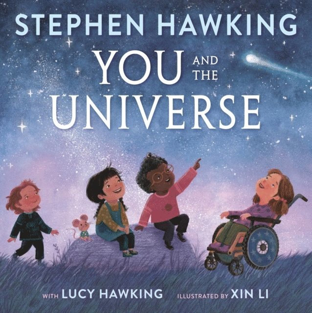 Stephen Hawking, Lucy Hawking - You and the Universe, Inbunden
