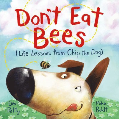 Dev Petty - Don't Eat Bees, Inbunden