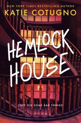 Katie Cotugno - Hemlock House: A Liar's Beach Novel, Häftad