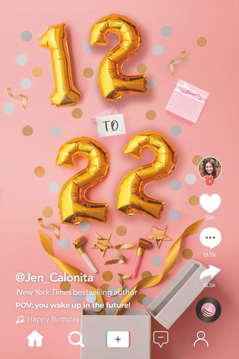 Jen Calonita - 12 to 22, Inbunden