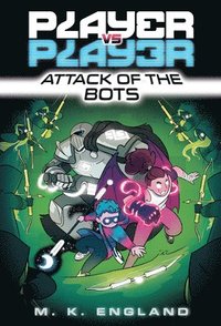 bokomslag Player vs. Player #2: Attack of the Bots