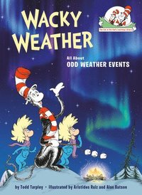 bokomslag Wacky Weather: All about Odd Weather Events