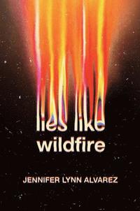bokomslag Lies Like Wildfire