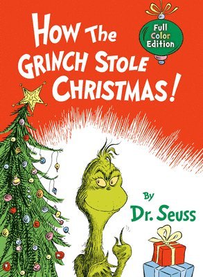 How the Grinch Stole Christmas!: Full Color Jacketed Edition 1