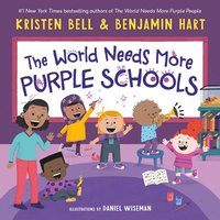 bokomslag The World Needs More Purple Schools