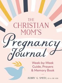 bokomslag Christian Mom's Pregnancy Journal
