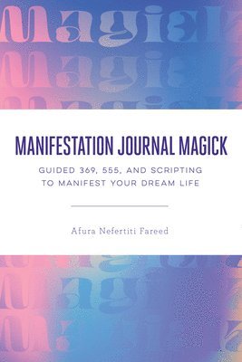 Manifestation Journal Magick 1