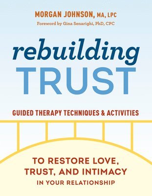 Morgan Johnson - Rebuilding Trust, Häftad