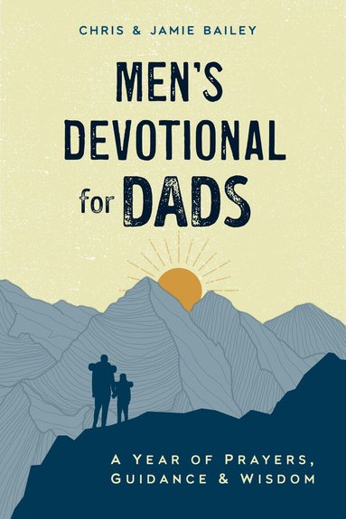 Christopher Bailey, Jamie Bailey - Men'S Devotional for Dads, Häftad
