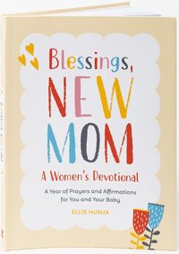 bokomslag Blessings, New Mom: a Women's Devotional