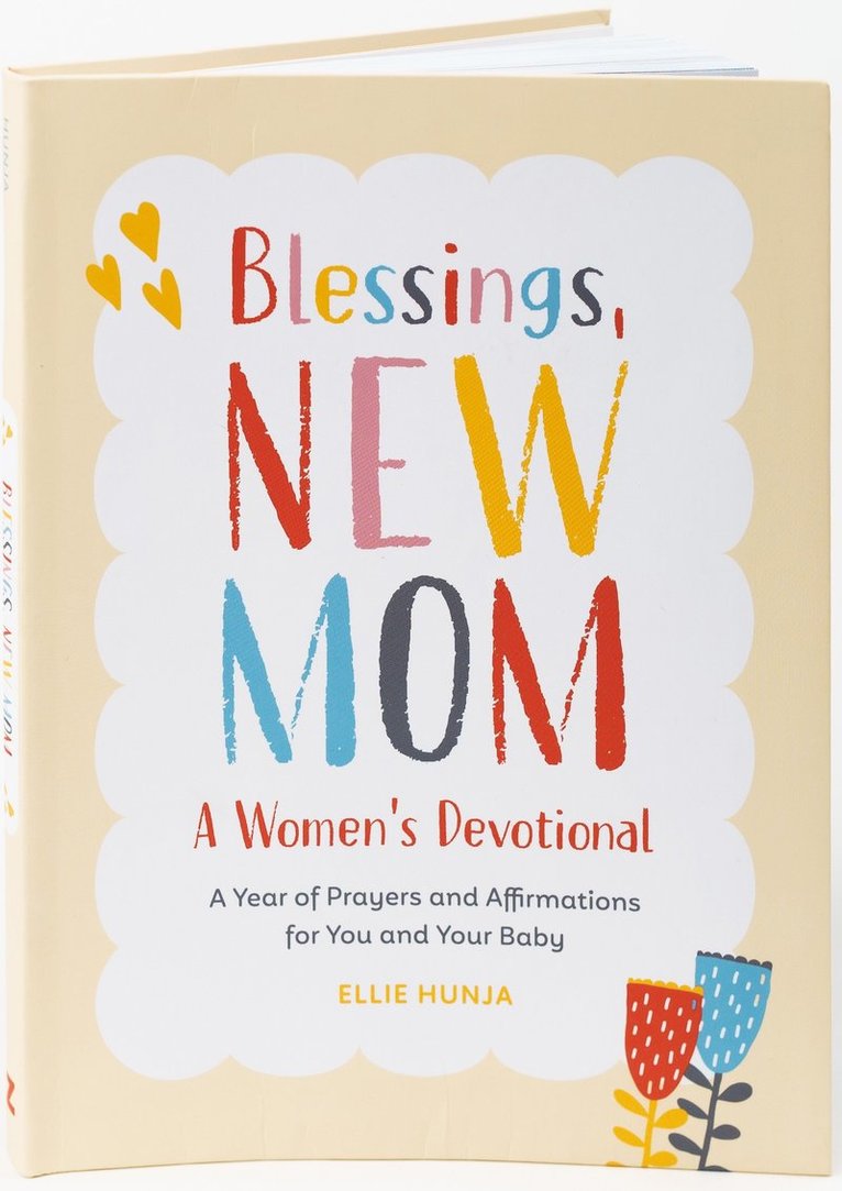 Blessings, New Mom: a Women's Devotional 1