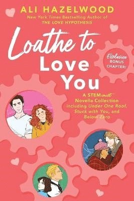 Loathe to Love You 1