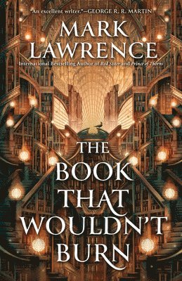 Mark Lawrence - The Book That Wouldn't Burn, Häftad