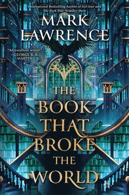 Mark Lawrence - The Book That Broke the World, Inbunden