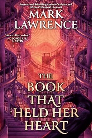 Mark Lawrence - The Book That Held Her Heart, Inbunden