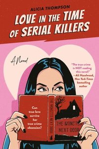 bokomslag Love in the Time of Serial Killers