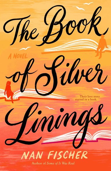 Nan Fischer - Book of Silver Linings, Häftad