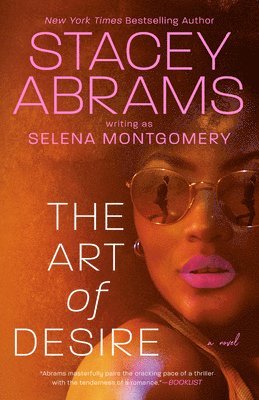 Stacey Abrams, Selena Montgomery - Art of Desire, Häftad