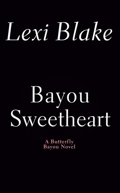 bokomslag Bayou Sweetheart