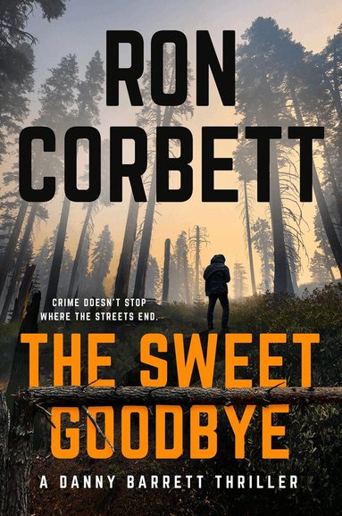 Ron Corbett - Sweet Goodbye, Inbunden