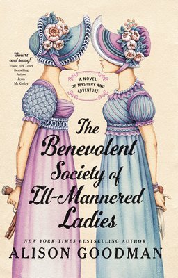 bokomslag The Benevolent Society of Ill-Mannered Ladies