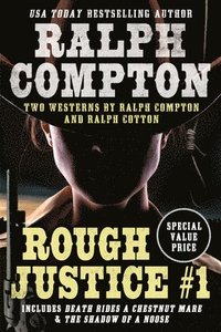bokomslag Ralph Compton Double: Rough Justice #1
