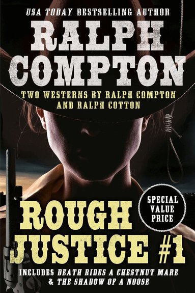 Ralph Compton, Ralph Cotton - Ralph Compton Double: Rough Justice #1, Häftad
