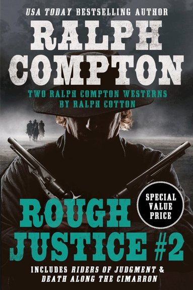 Ralph Compton, Ralph Cotton - Ralph Compton Double: Rough Justice #2, Häftad
