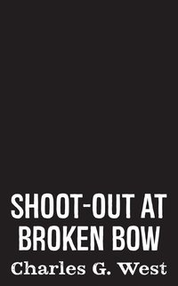 bokomslag Shoot-out at Broken Bow