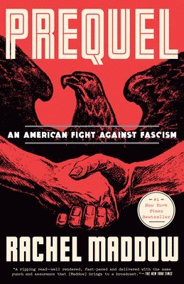 bokomslag Prequel: An American Fight Against Fascism