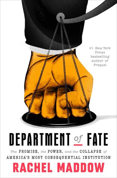 Rachel Maddow - Department of Fate, Inbunden