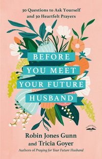 bokomslag Before You Meet Your Future Husband