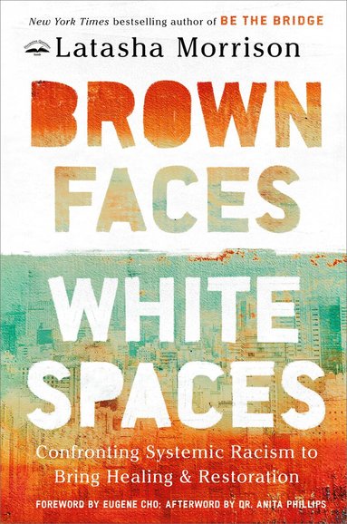 Latasha Morrison - Brown Faces, White Spaces, Inbunden